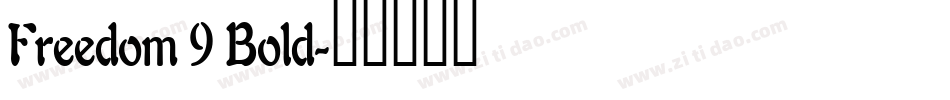 Freedom 9 Bold字体转换